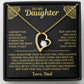 To My Daughter - Love Dad - Beautiful Gift Set